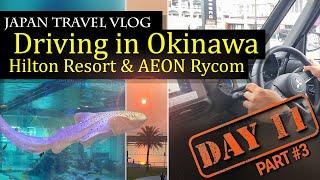 How to drive in Okinawa Japan?  (Hilton Chatan Resort & Aeon Mall Rycom)