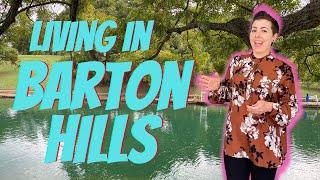 Living in Austin Texas - Barton Hills Neighborhood