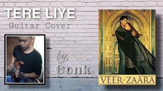 GUITAR COVER - TERELIYE (VEER ZAARA)