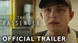 The Passenger | Official Trailer | Paramount Movies