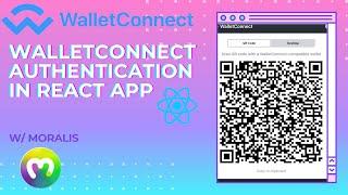 WalletConnect Auth in React w/Moralis