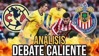 DEBATE del CLÁSICO NACIONAL CHIVAS vs AMÉRICA ¡POR LA VICTORIA EN CDMX! con @CaposRojiblancos