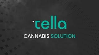 Tella | Cannabis | Intelligent Marketing Solution