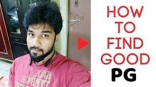 How To find Good PG !!! ( Paying Guest ) Series Ep - 1