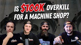 Do You Really Need $100K To Start a Machine Shop? | The Impractical Machinists 05