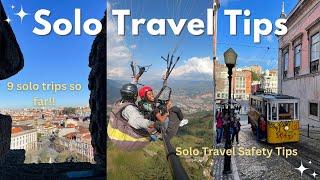 Solo Travel Tips  | Tips for beginners, safety, and how to make friends