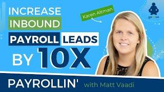 Increase Inbound Payroll Leads By 10x