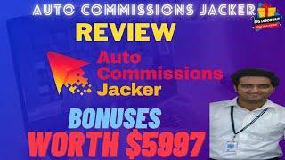 Auto Commissions Jacker Review Demo Bonuses Worth 5997 For [Auto Commissions Jacker Review]