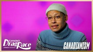 UNSEEN EXCLUSIVE: Canadianisms | Canada's Drag Race (Crave Original)