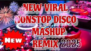 NEW TRENDING NONSTOP DISCO REMIX MASHUP 2025