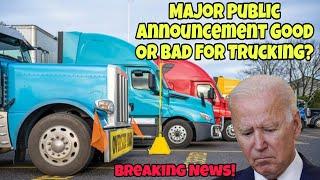 Breaking News! Major Public Announcement Good Or Bad For Trucking Today 