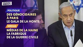 DES GÉNOCIDAIRES À PARIS : LE GALA DE LA HONTE/MÉDIAS DE LA HAINE : LA FABRIQUE DE LA GUERRE CIVILE