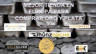 Tiendas Europa para ORO y PLATA