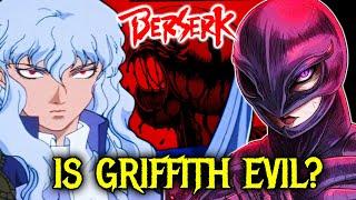 Is Griffith from Berserk Evil? How His Goals Explain His True Nature?