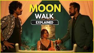 Moonwalk Series (2024) Explained In Hindi  |  Moonwalk Series Ending Explained in Hindi