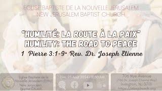 EBNJ Church Live-streaming (August 25, 2024): Humilité: La route à la paix (1 Pierre 5:1-9)