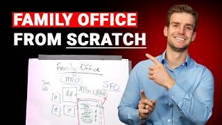 Family Offices From Scratch