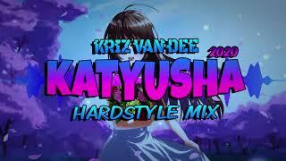 KriZ Van Dee - Katyusha (Hardstyle Mix 2020)