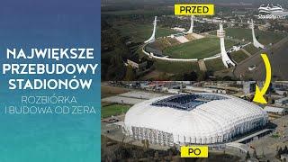 Największe Przebudowy Stadionów