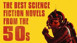 Top Ten Sci-Fi Novels from the 50s // Curious Robin's Favorites