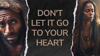 Jeremiah Chapter 4: Don't Let It Go To Your Heart