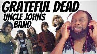GRATEFUL DEAD Uncle John's band ( Music Reaction) First time hearing
