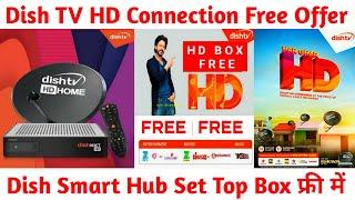 Dish TV New Connection Offer | Dish Smart Hub Set Top Box Free | DishTV HD Vs Tata Play Airtel DTH