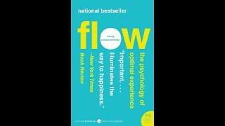 Plot summary, “Flow” by Mihaly Csikszentmihalyi in 5 Minutes - Book Review