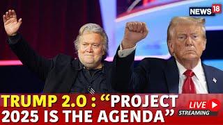 LIVE | Steve Bannon Admits Project 2025 Is On “The Agenda” When Trump Returns To White House | N18G