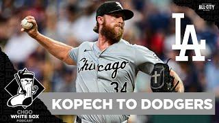 Michael Kopech speaks after being traded to the Los Angeles Dodgers | CHGO White Sox Podcast