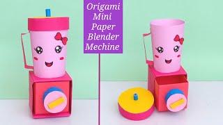 How To Make Origami Blender Machine /DIY Origami Paper Blender /Miniature Craft /Mini Paper Blender