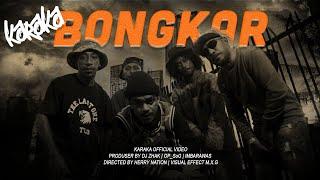 KARAKA - BONGKAR (Official Music Video)