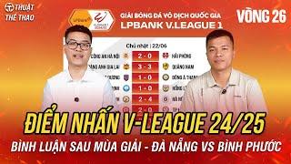 V-League 2024/2025 | Nam Dinh is unrivaled, Binh Dinh is relegated | Da Nang vs Binh Phuoc predic...