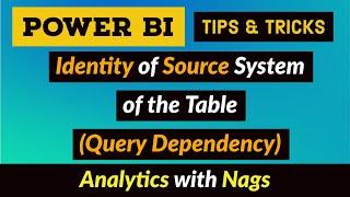 Query Dependency in Power Query - Power BI Desktop Tips and Tricks (34/100)