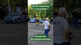 #piknikwojskowy #piknik #wojskowy #wojsko #policja #strażpożarna #pokazy #Koszalin KoszalinCity