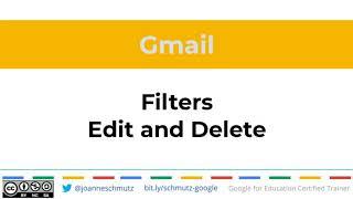 Gmail Filters - how to edit and delete filters