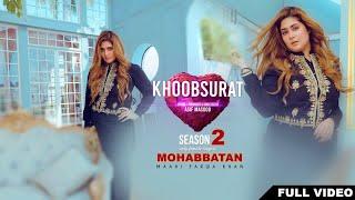 Mohabbtan | Asif Masood feat. Maahi Farwa Khan Video 2024