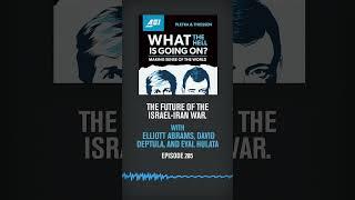 The Future of the Israel-Iran War