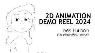 Inès Hurbain | 2D Animation Demo Reel (2024)