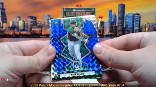 10-17-24 2022 Panini Mosaic Baseball FOTL Hobby PYT Box Break #734 - Pick Your Team