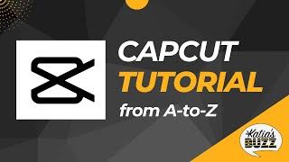 CapCut Video Editor Tutorial for Beginners