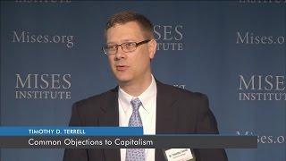 Common Objections to Capitalism | Timothy D. Terrell