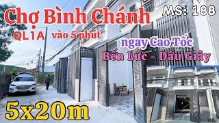  Vừa Ra Mắt  Nhà kế Chợ Bình Chánh | Thuý Kiều bán nhà giá rẻ ngay Cao Tốc Bến Lức - Dầu Giây