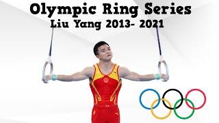 LIU YANG FROM 2013 UNTIL 2021!!! Olympic Ring Series #3