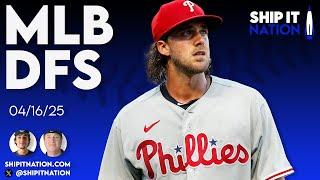 MLB DFS | April 16, 2025 | DraftKings DFS Picks, Plays and Process
