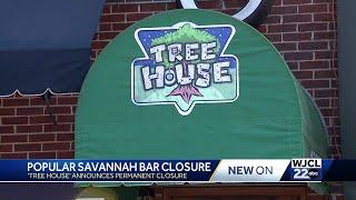 Tree House bar shuts down in Savannah