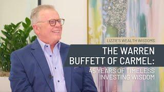 The Warren Buffett of Carmel: 45 Years of Timeless Investing Wisdom