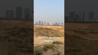GIFT City Riverfront Progress | January 2025 #giftcity #riverfront
