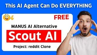 Scout AI Agent : FULLY FREE Manus Alternative! A General AI Agent & Coder  Automate Your Life NOW