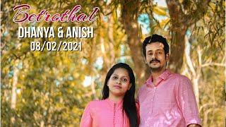 Dhanya  Anish Betrothal 08/02/2021
